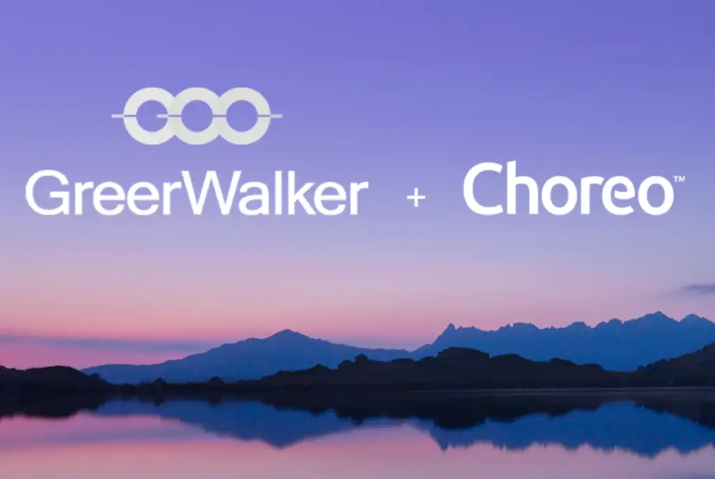 Choreo to partner with GreerWalker LLP and Acquire GreerWalker Wealth LLC