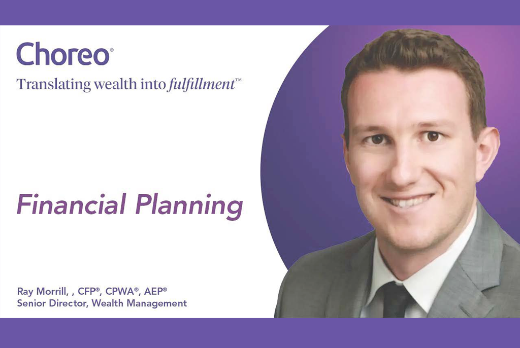 Senior Director of Wealth Management, Ray Morrill Featured in Financial Planning Article 