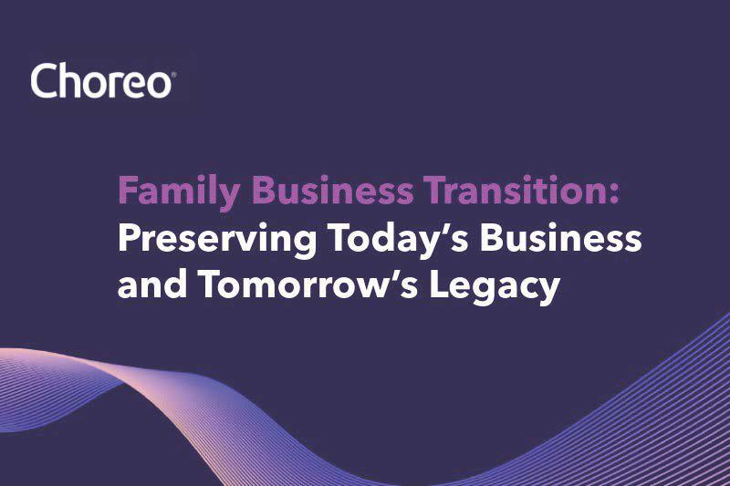 Preserving Today’s Business and Tomorrow’s Legacy Preserving Today’s Business and Tomorrow’s Legacy
